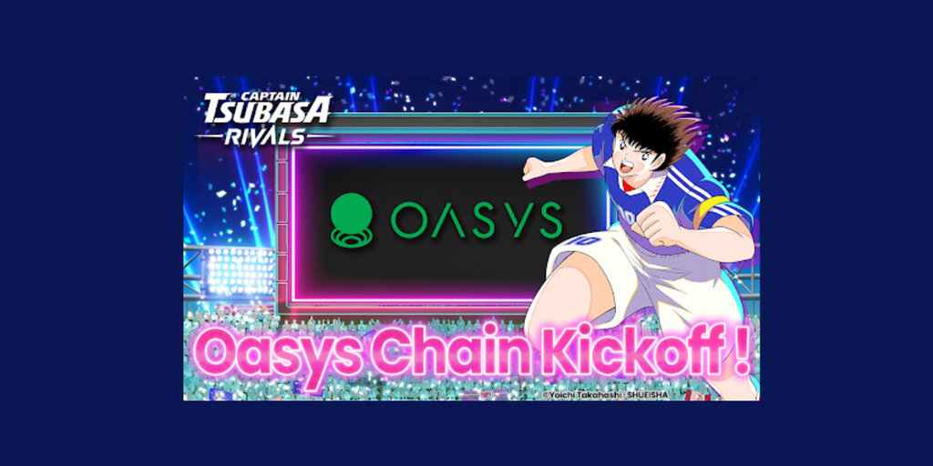 Iconic Japanese Soccer Sport Captain Tsubasa Launches on Oasys Blockchain