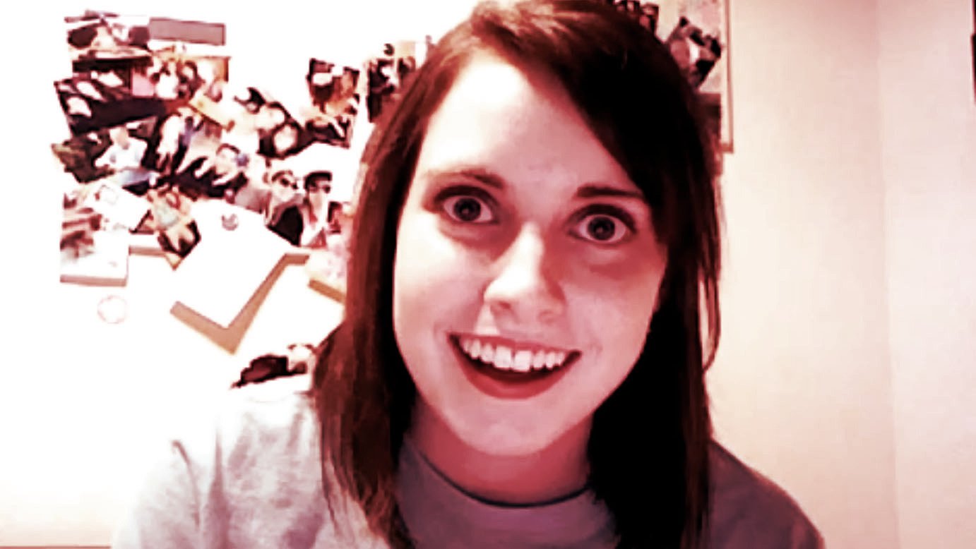 overly attached girlfriend suddenly more tolerable