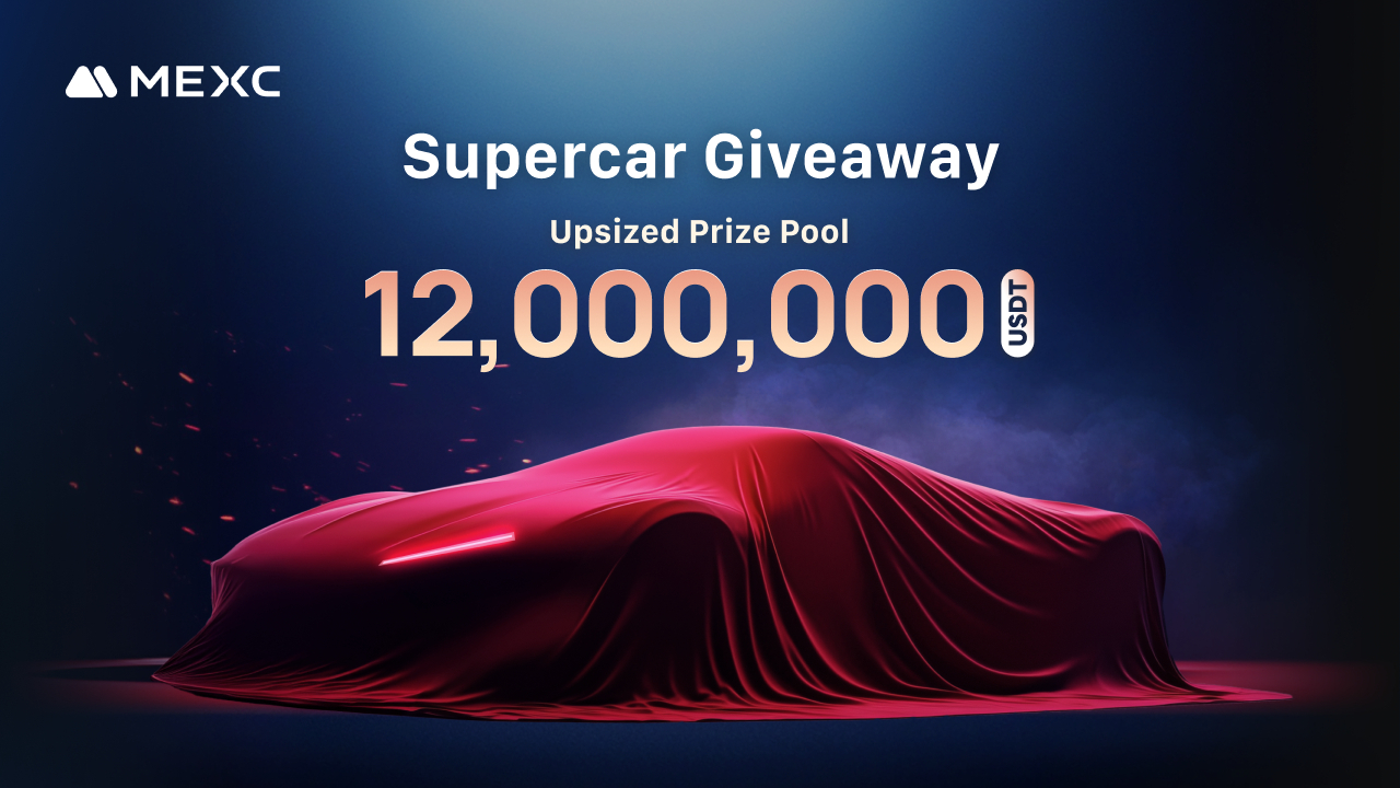 MEXC Increases Supercar Giveaway Prize Pool to 12,000,000 USDT - Decrypt