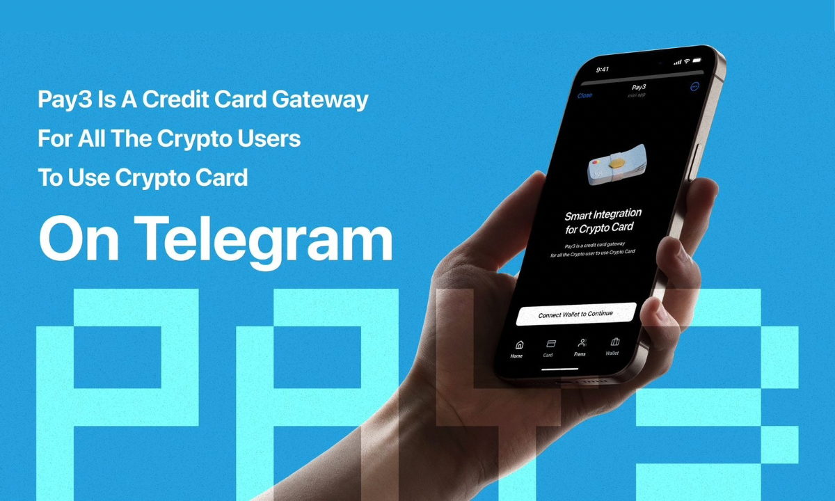 Pay3 Launches Digital Payment Platform to Bridge Telegram and TON Ecosystem  - Decrypt