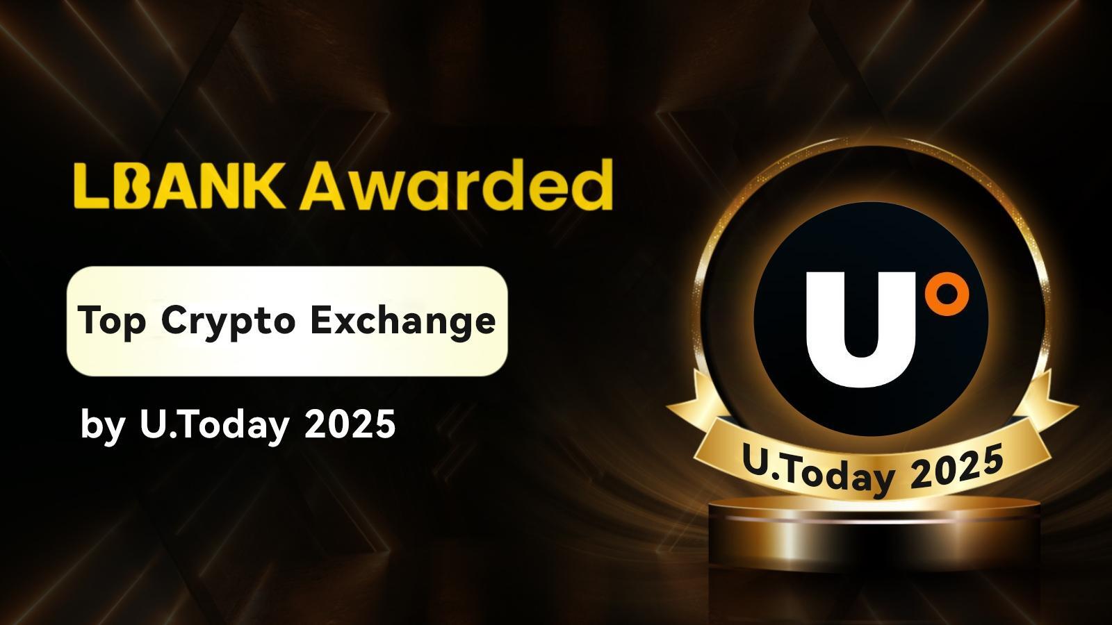 U.Today Crowns LBank Among Top Crypto Exchanges of 2025 - Decrypt